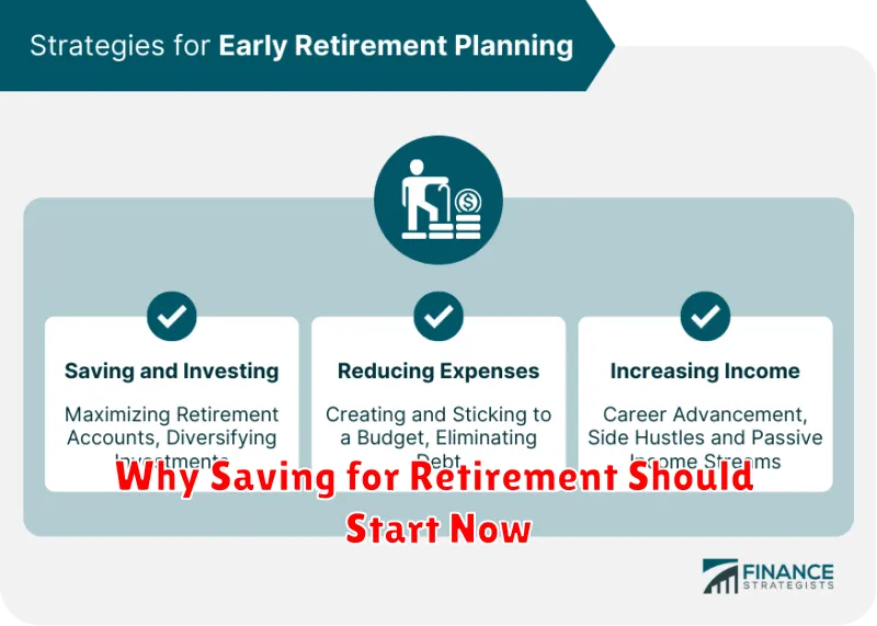 Why Saving for Retirement Should Start Now